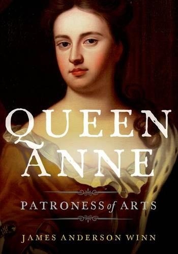 Бумажная книга «Queen Anne: Patroness of Arts», автор Джеймс Андерсон Винн - фото №1
