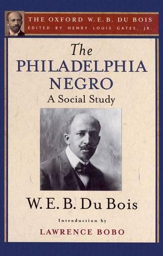 Паперова книга «The Philadelphia Negro (The Oxford W. E. B. Du Bois)», автор Вільям Едуард Беркхардт Дюбуа - фото №1