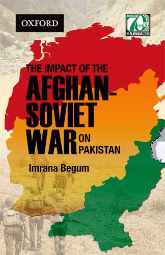 Бумажная книга «The Impact of the Afghan-Soviet War on Pakistan», автор Имрана Бегум - фото №1