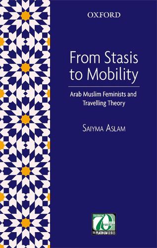 Бумажная книга «From Stasis to Mobility: Arab Muslim Feminists and Travelling Theory», автор Саима Аслам - фото №1