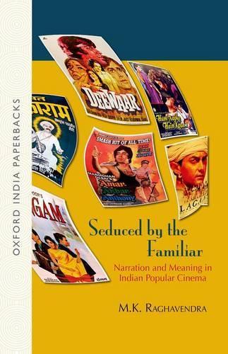 Бумажная книга «Seduced by the Familiar: Narration and Meaning in Indian Popular Cinema», автор М. К. Рагхавендра - фото №1