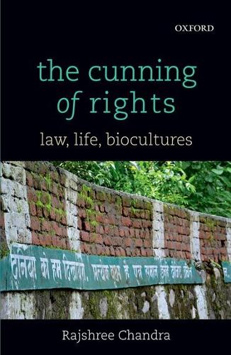 Бумажная книга «The Cunning of Rights: Law, Life, Biocultures», автор Раджшри Чандра - фото №1