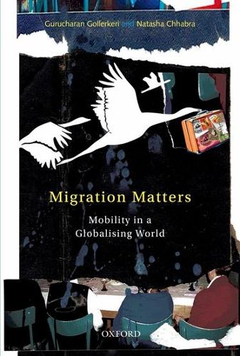 Бумажная книга «Migration Matters: Mobility in a Globalizing World», автор Гуручаран Голлеркери - фото №1