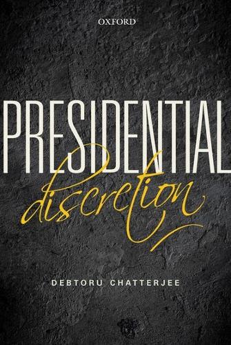 Паперова книга «Presidential Discretion», автор Дебтору Чаттерджі - фото №1