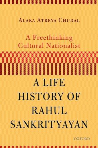 Бумажная книга «A Freethinking Cultural Nationalist: A Life History of Rahul Sankrityayan», автор Алака Атрея Чудал - фото №1