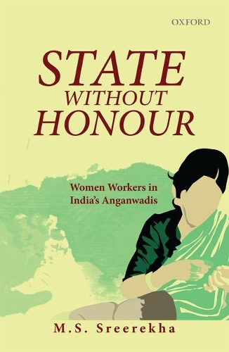Бумажная книга «State Without Honour: Women Workers in India's Anganwadis», автор М. С. Сререкха - фото №1