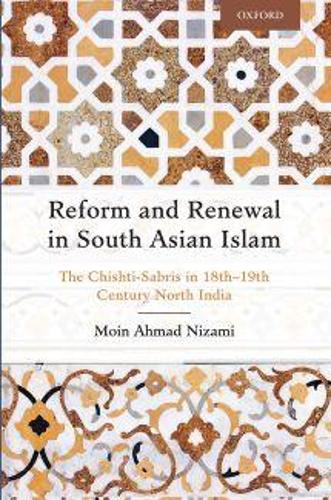 Бумажная книга «Reform and Renewal in South Asian Islam: The Chishtī-Sābrīs in 18th—19th Century North India», автор Моин Ахмад Низами - фото №1