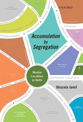 Бумажная книга «Accumulation by Segregation: Muslim Localities in Delhi», автор Газала Джамиль - фото №1