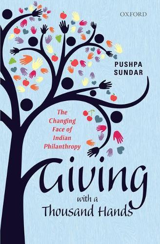 Бумажная книга «Giving with a Thousand Hands: The Changing Face of Indian Philanthropy», автор Пушпа Сундар - фото №1
