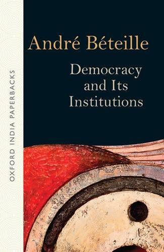 Бумажная книга «Democracy and Its Institutions», автор Андре Бетель - фото №1