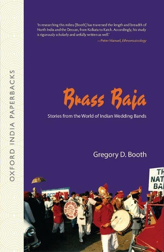 Бумажная книга «Brass Baja: Stories from the World of Indian Wedding Bands [OIP]», автор Грегори Бут - фото №1