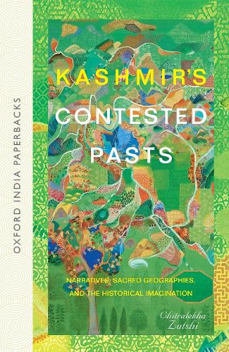 Бумажная книга «Kashmir's Contested Pasts: Narratives, Sacred Geographies, and the Historical Imagination», автор Читралекха Зутши - фото №1