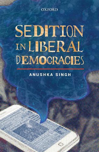 Бумажная книга «Sedition in Liberal Democracies», автор Анушка Сингх - фото №1