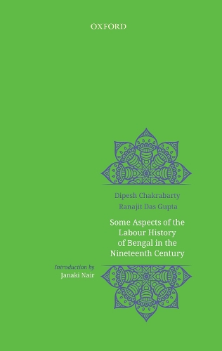 Бумажная книга «Some Aspects of Labour History of Bengal in the Nineteenth Century: Two Views», авторов Дипеш Чакрабарти, Ранаджит Дасгупта - фото №1