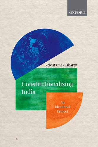 Бумажная книга «Constitutionalizing India: An Ideational Project», автор Бидьют Чакрабарти - фото №1