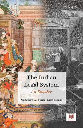 Бумажная книга «The Indian Legal System: An Enquiry», авторов Махендра Пал Сингх, Нирадж Кумар - фото №1
