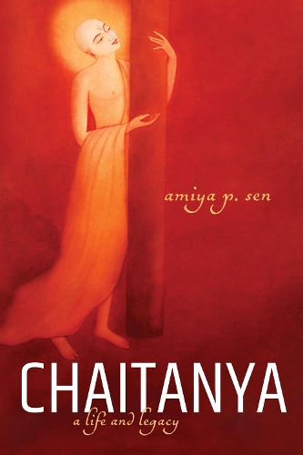 Паперова книга «Chaitanya: A Life and Legacy», автор Амія П. Сен - фото №1