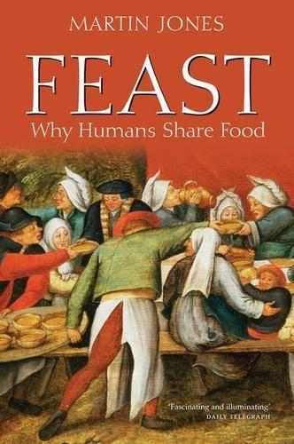 Бумажная книга «Feast: Why Humans Share Food», автор Мартин Джонс - фото №1