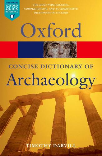 [object Object] «Concise Oxford Dictionary of Archaeology», автор Тимоти Дарвилл - фото №1