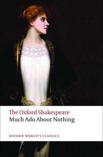 Паперова книга «Much Ado About Nothing: The Oxford Shakespeare», автор Вільям Шекспір - фото №1