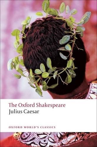 Бумажная книга «Julius Caesar: The Oxford Shakespeare», автор Уильям Шекспир - фото №1