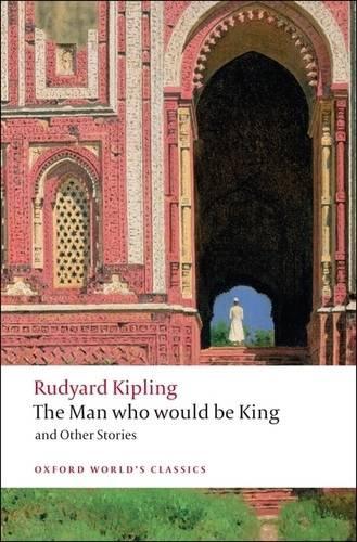 Паперова книга «The Man Who Would Be King: and Other Stories», автор Редьярд Кіплінг - фото №1