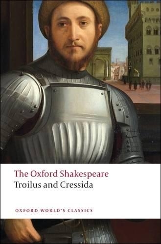 Паперова книга «Troilus and Cressida: The Oxford Shakespeare», автор Вільям Шекспір - фото №1