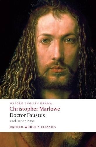 Паперова книга «Doctor Faustus and Other Plays: Tamburlaine, Parts I and II; Doctor Faustus, A- and B-Texts; The Jew of Malta; Edward II», автор Крістофер Марло - фото №1