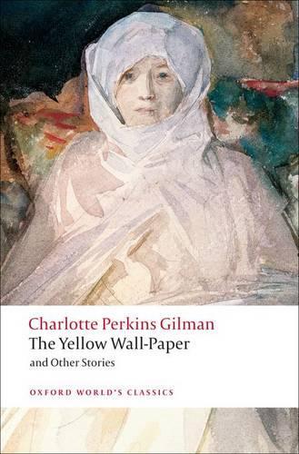 Паперова книга «The Yellow Wall-Paper and Other Stories», автор Шарлотта Перкінс Гілман - фото №1