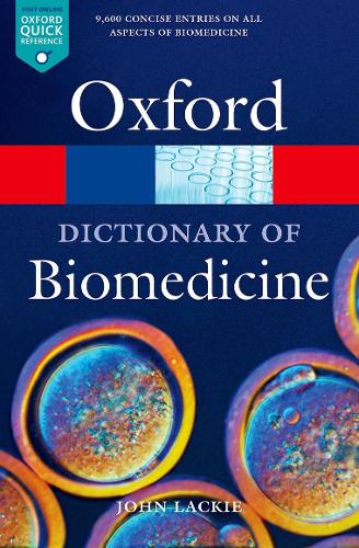 [object Object] «A Dictionary of Biomedicine», автор Джон М. Лэки - фото №1