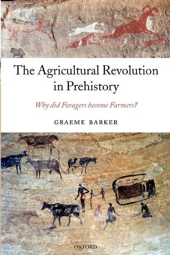 Паперова книга «The Agricultural Revolution in Prehistory: Why did Foragers become Farmers?», автор Грем Баркер - фото №1