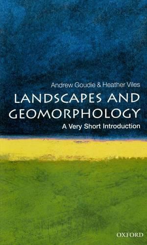 Бумажная книга «Landscapes and Geomorphology: A Very Short Introduction», авторов Эндрю Гуди, Хизер Вайлс - фото №1