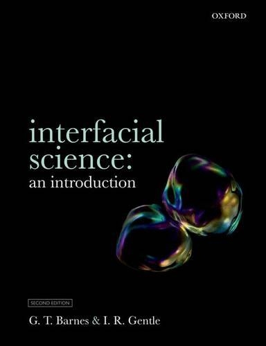 Паперова книга «Interfacial Science: An Introduction», авторів Джеффрі Барнс, Ян Джентл - фото №1