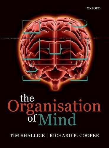 Паперова книга «The Organisation of Mind», автор Тім Шалліс - фото №1