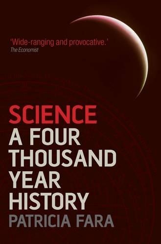 Бумажная книга «Science: A Four Thousand Year History», автор Патриция Фара - фото №1
