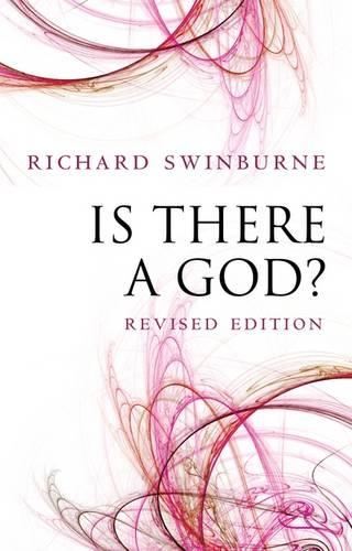 Бумажная книга «Is There a God?», автор Ричард Суинберн - фото №1