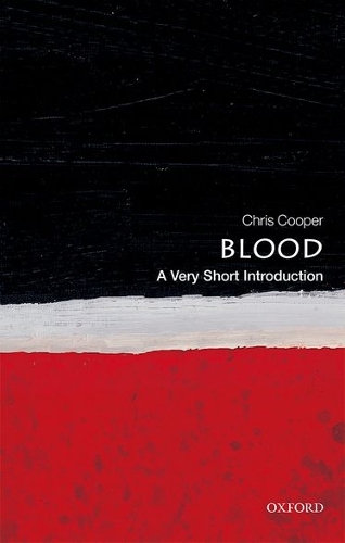 Паперова книга «Blood: A Very Short Introduction», автор Кріс Купер - фото №1