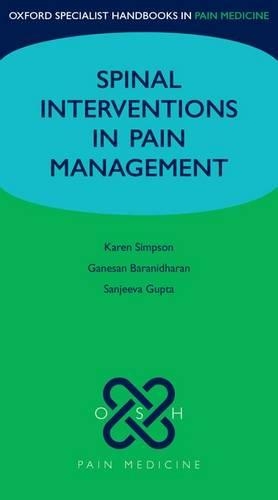 Паперова книга «Spinal Interventions in Pain Management», авторів Ганесан Баранідхаран, Санджива Гупта - фото №1