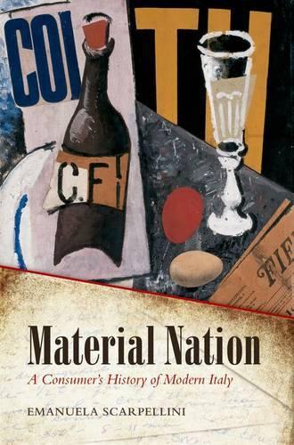 Паперова книга «Material Nation: A Consumer's History of Modern Italy», автор Емануела Скарпелліні - фото №1