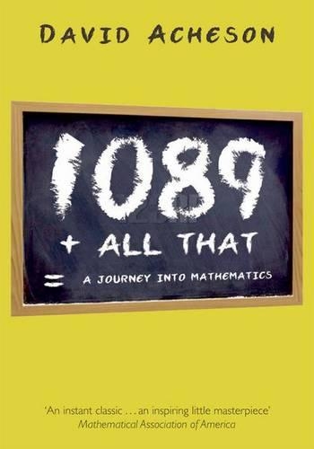 [object Object] «1089 and All That: A Journey into Mathematics», автор Дэвид Ачесон - фото №1