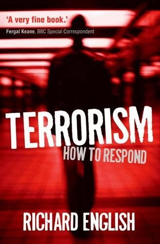 Паперова книга «Terrorism: How to Respond», автор Річард Інгліш - фото №1