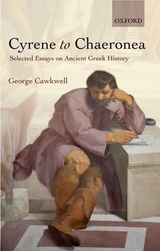Паперова книга «Cyrene to Chaeronea: Selected Essays on Ancient Greek History», автор Джордж Коуквелл - фото №1