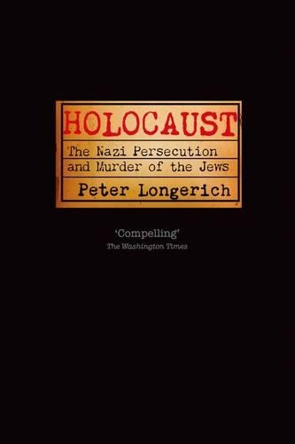 Паперова книга «Holocaust: The Nazi Persecution and Murder of the Jews», автор Пітер Лонгеріх - фото №1