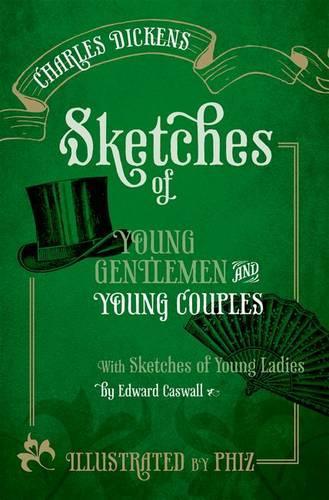 Бумажная книга «Sketches of Young Gentlemen and Young Couples: with Sketches of Young Ladies by Edward Caswall», автор Чарльз Диккенс - фото №1