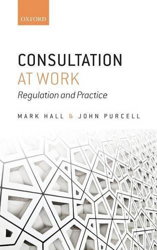 Паперова книга «Consultation at Work: Regulation and Practice», авторів Джон Перселл, Марк Холл - фото №1