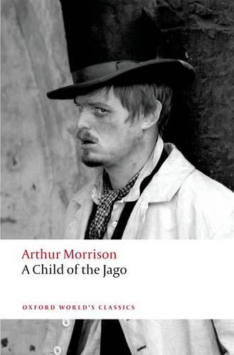 Паперова книга «A Child of the Jago», автор Артур Моррісон - фото №1