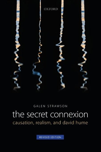 Паперова книга «The Secret Connexion: Causation, Realism, and David Hume: Revised Edition», автор Гален Строусон - фото №1