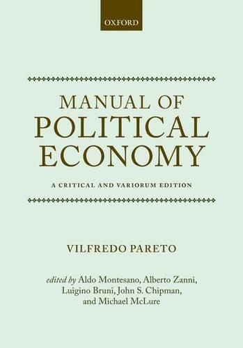 Бумажная книга «Manual of Political Economy: A Critical and Variorum Edition», автор Вильфредо Парето - фото №1