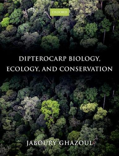 Бумажная книга «Dipterocarp Biology, Ecology, and Conservation», автор Джабури Газул - фото №1