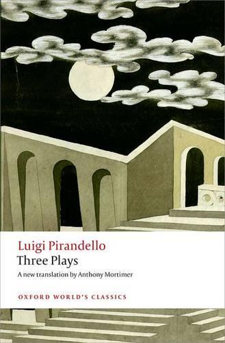 Бумажная книга «Three Plays :Six Characters in Search of an Author, Henry IV,  The Mountain Giants», автор Луиджи Пиранделло - фото №1